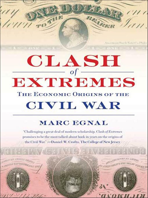 Title details for Clash of Extremes by Marc Egnal - Available